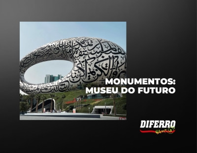 Aço Monumental: conheça o Museu do Futuro